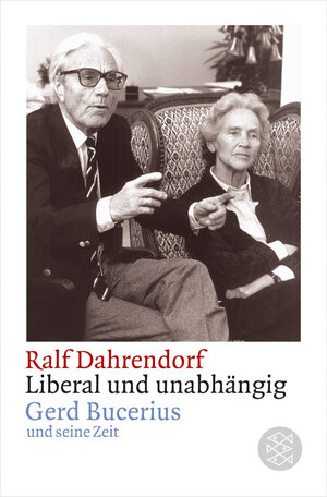 Liberal und unabhängig - Gerd Bucerius und seine Zeit