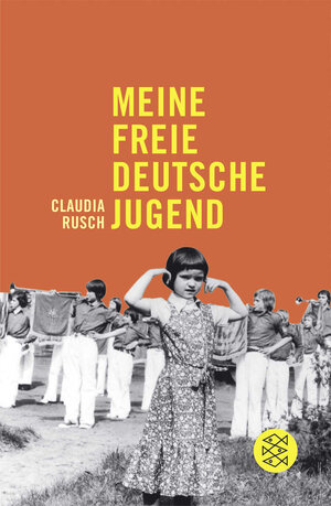 Meine freie deutsche Jugend: Mit einer Nachbemerkung von Wolfgang Hilbig