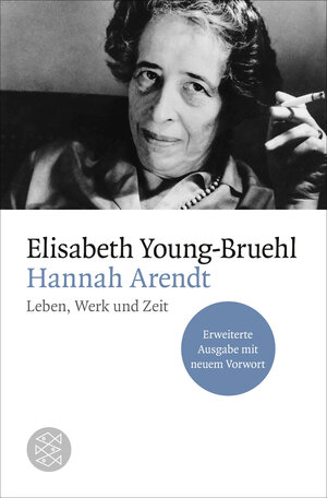 Buchcover Hannah Arendt | Elisabeth Young-Bruehl | EAN 9783596160105 | ISBN 3-596-16010-3 | ISBN 978-3-596-16010-5