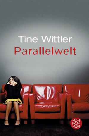 Buchcover Parallelwelt | Tine Wittler | EAN 9783596160952 | ISBN 3-596-16095-2 | ISBN 978-3-596-16095-2