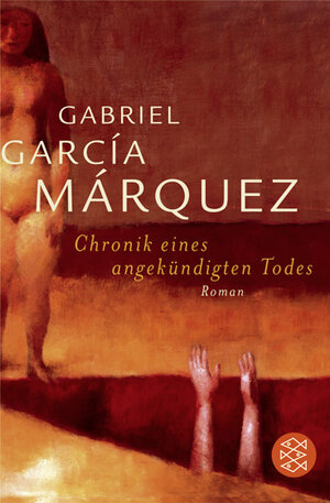 Buchcover Chronik eines angekündigten Todes | Gabriel García Márquez | EAN 9783596162536 | ISBN 3-596-16253-X | ISBN 978-3-596-16253-6
