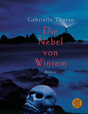 Buchcover Die Nebel von Winram | Gabrielle Thorau | EAN 9783596162901 | ISBN 3-596-16290-4 | ISBN 978-3-596-16290-1