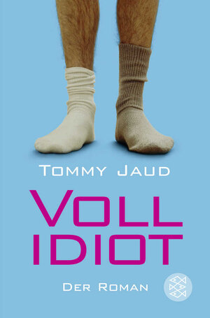 Buchcover Vollidiot | Tommy Jaud | EAN 9783596163601 | ISBN 3-596-16360-9 | ISBN 978-3-596-16360-1