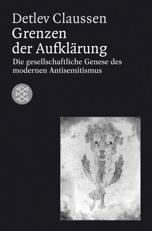 Buchcover Grenzen der Aufklärung | Detlev Claussen | EAN 9783596163892 | ISBN 3-596-16389-7 | ISBN 978-3-596-16389-2