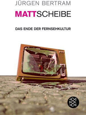 Mattscheibe: Das Ende der Fernsehkultur