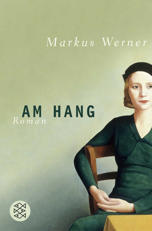 Am Hang: Roman