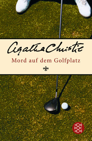 Buchcover Mord auf dem Golfplatz | Agatha Christie | EAN 9783596166572 | ISBN 3-596-16657-8 | ISBN 978-3-596-16657-2