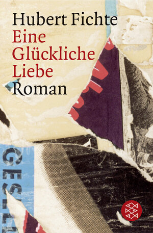 Buchcover Eine Glückliche Liebe | Hubert Fichte | EAN 9783596168668 | ISBN 3-596-16866-X | ISBN 978-3-596-16866-8