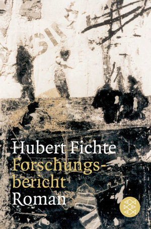 Buchcover Forschungsbericht | Hubert Fichte | EAN 9783596168675 | ISBN 3-596-16867-8 | ISBN 978-3-596-16867-5