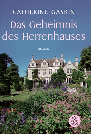 Buchcover Das Geheimnis des Herrenhauses | Catherine Gaskin | EAN 9783596170548 | ISBN 3-596-17054-0 | ISBN 978-3-596-17054-8