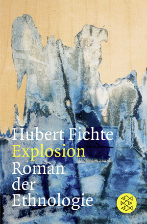 Buchcover Explosion | Hubert Fichte | EAN 9783596170975 | ISBN 3-596-17097-4 | ISBN 978-3-596-17097-5