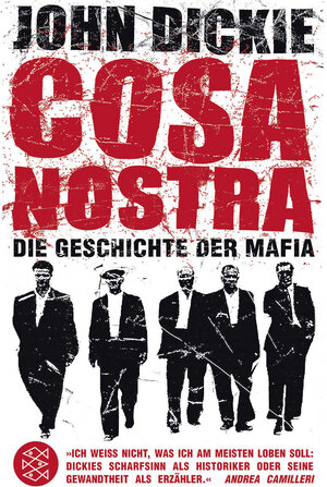 Buchcover Cosa Nostra | John Dickie | EAN 9783596171064 | ISBN 3-596-17106-7 | ISBN 978-3-596-17106-4