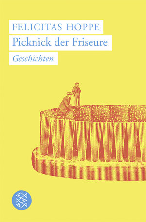 Buchcover Picknick der Friseure | Felicitas Hoppe | EAN 9783596171286 | ISBN 3-596-17128-8 | ISBN 978-3-596-17128-6