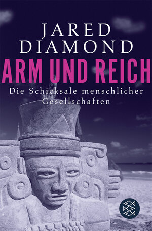 Buchcover Arm und Reich | Jared Diamond | EAN 9783596172146 | ISBN 3-596-17214-4 | ISBN 978-3-596-17214-6