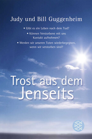 Buchcover Trost aus dem Jenseits | Judy und Bill Guggenheim | EAN 9783596174867 | ISBN 3-596-17486-4 | ISBN 978-3-596-17486-7