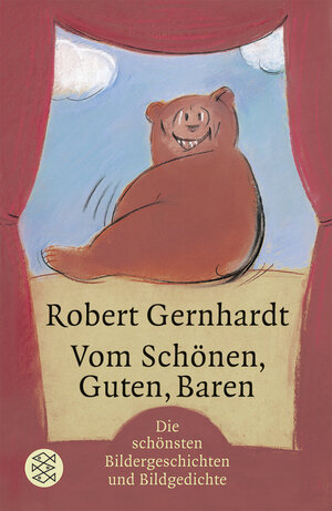 Buchcover Vom Schönen, Guten, Baren | Robert Gernhardt | EAN 9783596174997 | ISBN 3-596-17499-6 | ISBN 978-3-596-17499-7