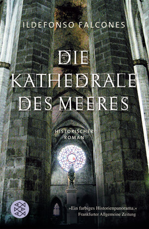 Buchcover Die Kathedrale des Meeres | Ildefonso Falcones | EAN 9783596175116 | ISBN 3-596-17511-9 | ISBN 978-3-596-17511-6