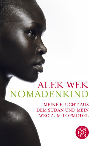 Buchcover Nomadenkind | Alek Wek | EAN 9783596176243 | ISBN 3-596-17624-7 | ISBN 978-3-596-17624-3
