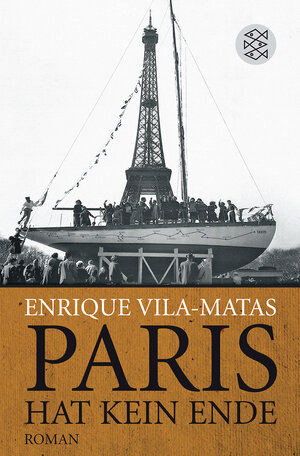 Buchcover Paris hat kein Ende | Enrique Vila-Matas | EAN 9783596178094 | ISBN 3-596-17809-6 | ISBN 978-3-596-17809-4