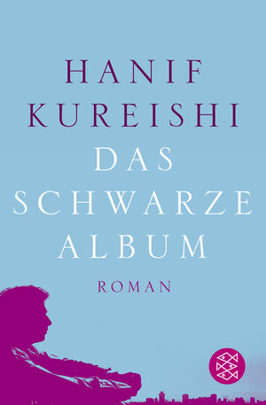 Buchcover Das schwarze Album | Hanif Kureishi | EAN 9783596179749 | ISBN 3-596-17974-2 | ISBN 978-3-596-17974-9