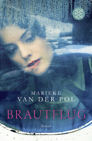 Buchcover Brautflug | Marieke van der Pol | EAN 9783596180844 | ISBN 3-596-18084-8 | ISBN 978-3-596-18084-4