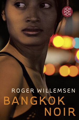 Buchcover Bangkok Noir | Roger Willemsen | EAN 9783596181476 | ISBN 3-596-18147-X | ISBN 978-3-596-18147-6