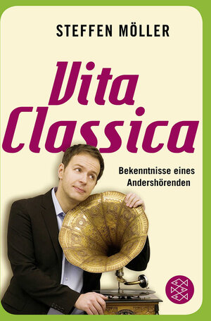Buchcover Vita Classica | Steffen Möller | EAN 9783596182923 | ISBN 3-596-18292-1 | ISBN 978-3-596-18292-3