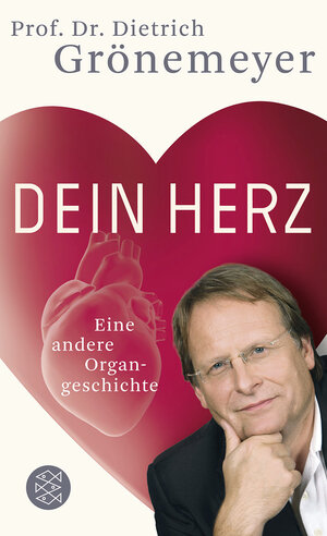 Buchcover Dein Herz | Dietrich Grönemeyer | EAN 9783596183210 | ISBN 3-596-18321-9 | ISBN 978-3-596-18321-0