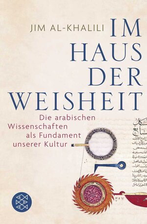 Buchcover Im Haus der Weisheit | Jim al-Khalili | EAN 9783596183586 | ISBN 3-596-18358-8 | ISBN 978-3-596-18358-6