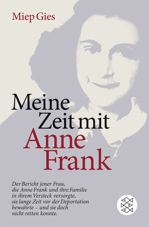 Buchcover Meine Zeit mit Anne Frank | Miep Gies | EAN 9783596183678 | ISBN 3-596-18367-7 | ISBN 978-3-596-18367-8