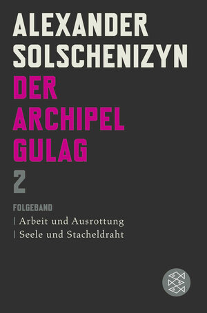 Buchcover Der Archipel GULAG II | Alexander Solschenizyn | EAN 9783596184255 | ISBN 3-596-18425-8 | ISBN 978-3-596-18425-5