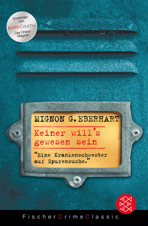 Buchcover Keiner will's gewesen sein | Mignon G. Eberhart | EAN 9783596184705 | ISBN 3-596-18470-3 | ISBN 978-3-596-18470-5
