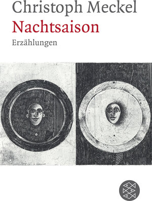 Buchcover Nachtsaison | Christoph Meckel | EAN 9783596185153 | ISBN 3-596-18515-7 | ISBN 978-3-596-18515-3