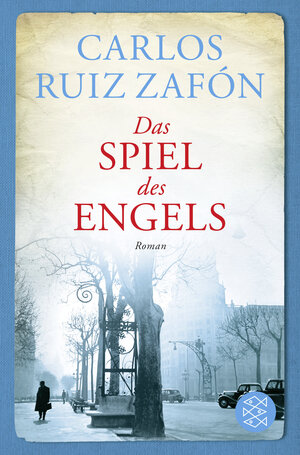 Buchcover Das Spiel des Engels | Carlos Ruiz Zafón | EAN 9783596186440 | ISBN 3-596-18644-7 | ISBN 978-3-596-18644-0