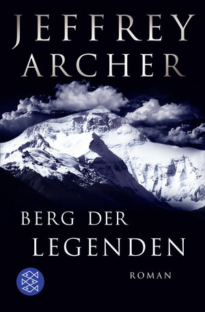 Buchcover Berg der Legenden | Jeffrey Archer | EAN 9783596186501 | ISBN 3-596-18650-1 | ISBN 978-3-596-18650-1