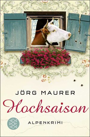 Buchcover Hochsaison | Jörg Maurer | EAN 9783596186532 | ISBN 3-596-18653-6 | ISBN 978-3-596-18653-2
