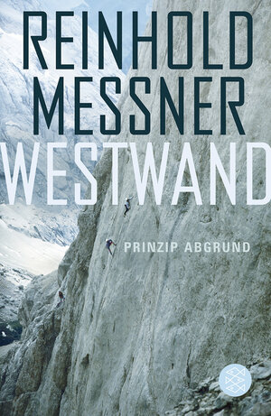 Buchcover Westwand | Reinhold Messner | EAN 9783596186549 | ISBN 3-596-18654-4 | ISBN 978-3-596-18654-9
