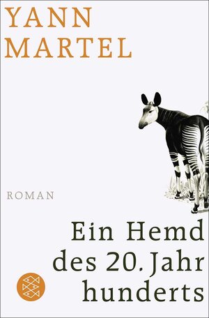 Buchcover Ein Hemd des 20. Jahrhunderts | Yann Martel | EAN 9783596187249 | ISBN 3-596-18724-9 | ISBN 978-3-596-18724-9