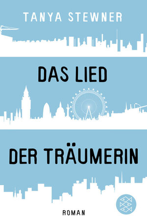 Buchcover Das Lied der Träumerin | Tanya Stewner | EAN 9783596188253 | ISBN 3-596-18825-3 | ISBN 978-3-596-18825-3