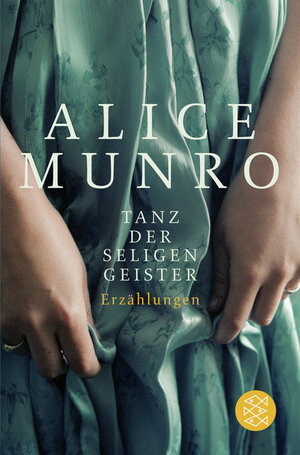 Buchcover Tanz der seligen Geister | Alice Munro | EAN 9783596188758 | ISBN 3-596-18875-X | ISBN 978-3-596-18875-8