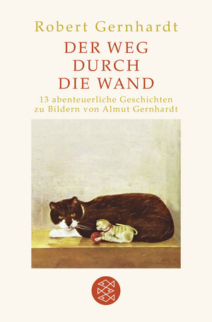 Buchcover Der Weg durch die Wand | Robert Gernhardt | EAN 9783596189267 | ISBN 3-596-18926-8 | ISBN 978-3-596-18926-7