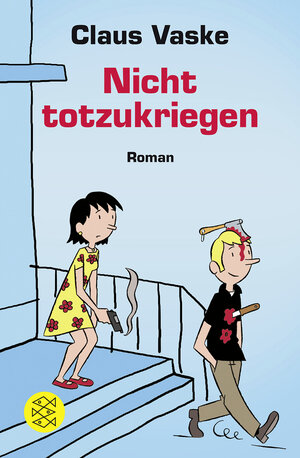 Buchcover Nicht totzukriegen | Claus Vaske | EAN 9783596189809 | ISBN 3-596-18980-2 | ISBN 978-3-596-18980-9