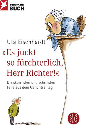 Buchcover Es juckt so fürchterlich, Herr Richter! | Uta Eisenhardt | EAN 9783596190263 | ISBN 3-596-19026-6 | ISBN 978-3-596-19026-3