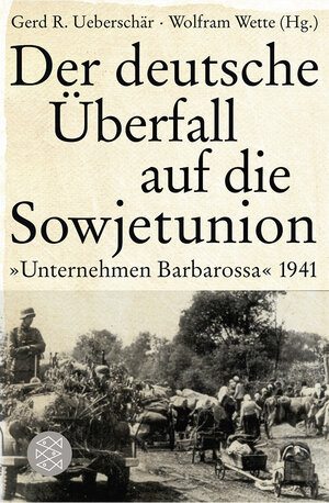 Buchcover Der deutsche Überfall auf die Sowjetunion  | EAN 9783596190638 | ISBN 3-596-19063-0 | ISBN 978-3-596-19063-8