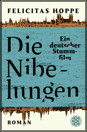 Buchcover Die Nibelungen | Felicitas Hoppe | EAN 9783596193547 | ISBN 3-596-19354-0 | ISBN 978-3-596-19354-7