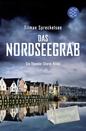 Buchcover Das Nordseegrab | Tilman Spreckelsen | EAN 9783596194834 | ISBN 3-596-19483-0 | ISBN 978-3-596-19483-4