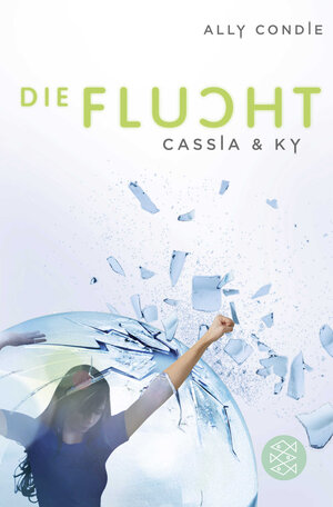 Buchcover Cassia & Ky – Die Flucht | Ally Condie | EAN 9783596194988 | ISBN 3-596-19498-9 | ISBN 978-3-596-19498-8