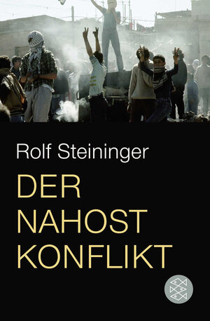 Buchcover Der Nahostkonflikt | Rolf Steininger | EAN 9783596195190 | ISBN 3-596-19519-5 | ISBN 978-3-596-19519-0