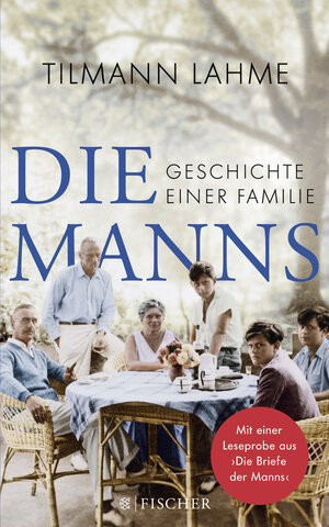 Buchcover Die Manns | Tilmann Lahme | EAN 9783596195664 | ISBN 3-596-19566-7 | ISBN 978-3-596-19566-4