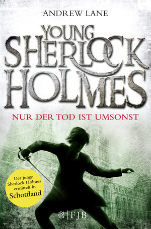 Buchcover Young Sherlock Holmes | Andrew Lane | EAN 9783596197224 | ISBN 3-596-19722-8 | ISBN 978-3-596-19722-4